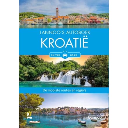 Kroatië On The Road - Lannoo's Autoboek - Eva-Maria Steinburger
