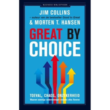 Great By Choice - Business Bibliotheek - Jim Collins