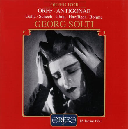 Chor Der Bayerischen Staatsoper, Bayerisches Staatsorchester, Georg Solti - Orff: Antigonae (Live Recording 1951) (2 CD)