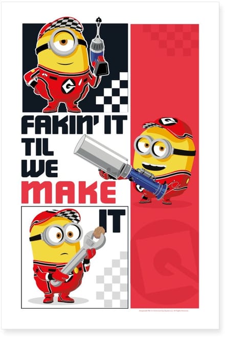 Minions Als Mechanica Fakin' It Til We Make It Poster 40x60 cm