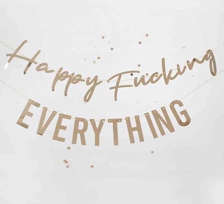 Happy Fucking Everything - 2 x 1.5 Meter