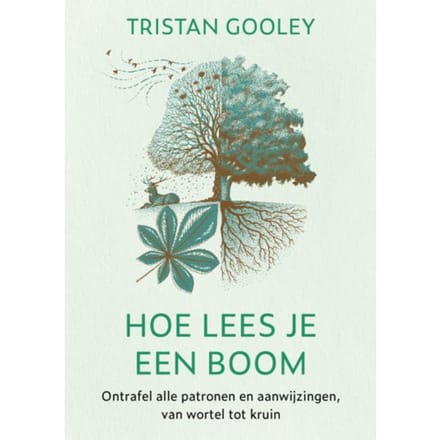 Hoe Lees Je Een Boom - Tristan Gooley