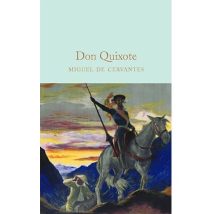Don Quixote - Macmillan Collector's Library - Miguel de Cervantes