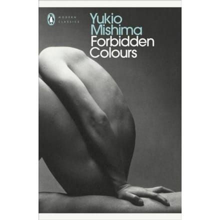 Forbidden Colours - Penguin Modern Classics - Yukio Mishima
