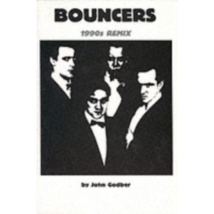 Bouncers (1990's Remix) - John Godber