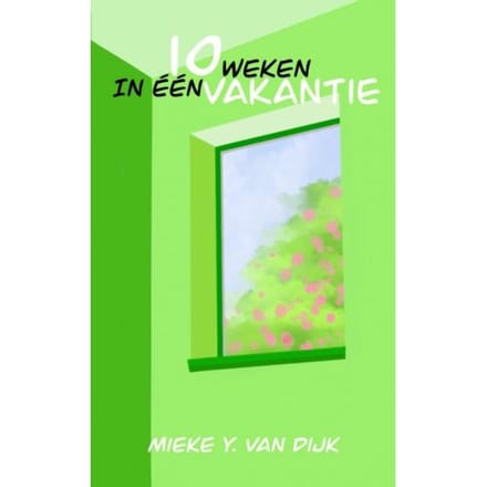 10 Weken In - Mieke Y. Van Dijk