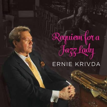 Ernie Krivda - Requiem For A Jazz Lady (CD)