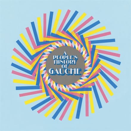 Gauche - A People’s History Of Gauche (LP)