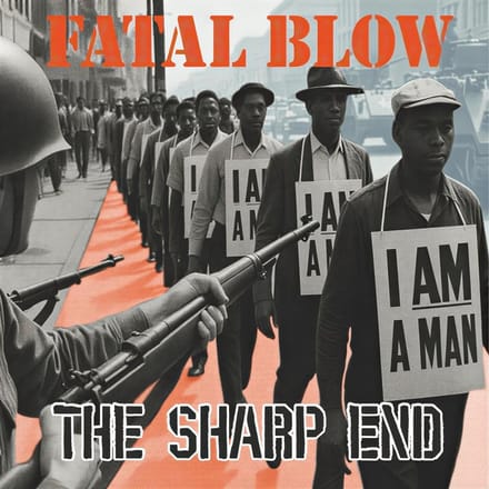 Fatal Blow - The Sharp End (LP)