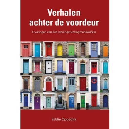 Verhalen Achter De Voordeur - Eddie Oppedijk
