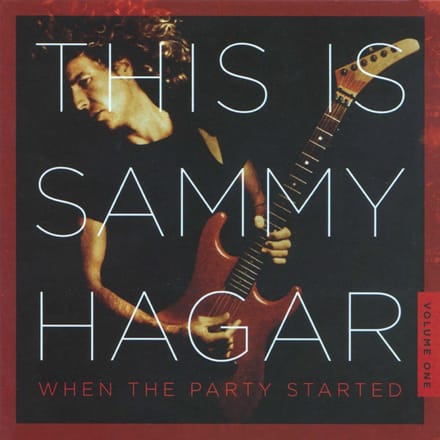 Sammy Hagar - This Is Sammy Hagar, When The Party Started Volume One (CD)
