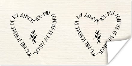 Poster Quotes - You will forever be my always - Liefde - Spreuken - 120x60 cm