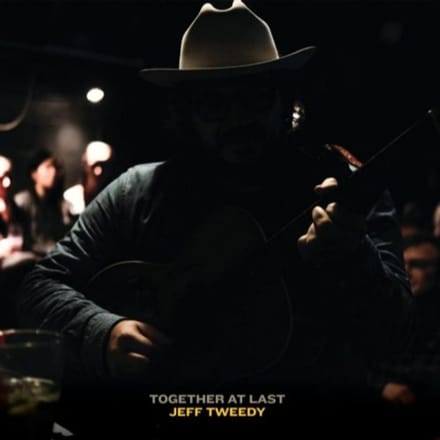 Together At Last - Jeff Tweedy