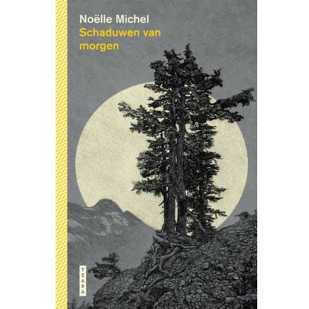 Schaduwen Van Morgen - Noëlle Michel