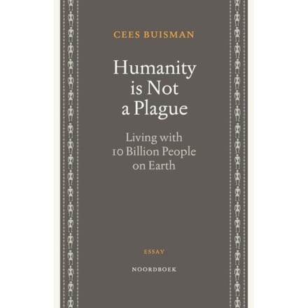 Humanity Is Not A Plague - Cees Buisman