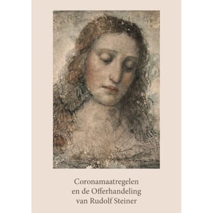 Coronamaatregelen En De Offerhandeling Van Rudolf Steiner
