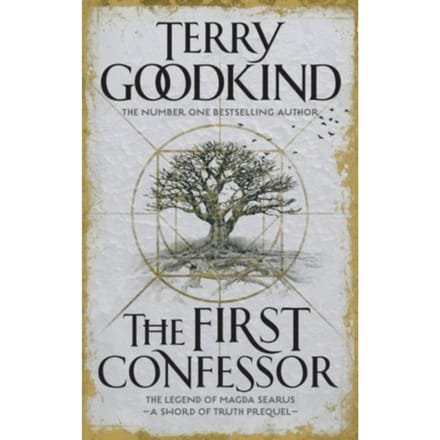 The First Confessor - Sword Of Truth - Terry Goodkind