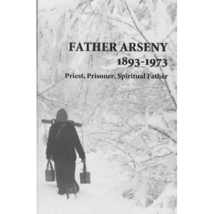 Father Arseny 1893-1973 - Vera Bouteneff