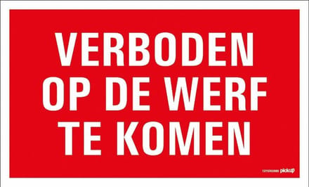 Pickup bord 33x22 cm - Verboden op de werf te komen