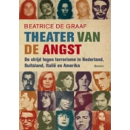 Theater Van De Angst - Beatrice de Graaf