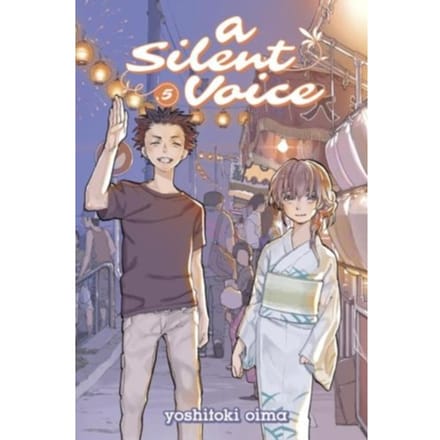 A Silent Voice Vol. 5 - Silent Voice - Yoshitoki Oima