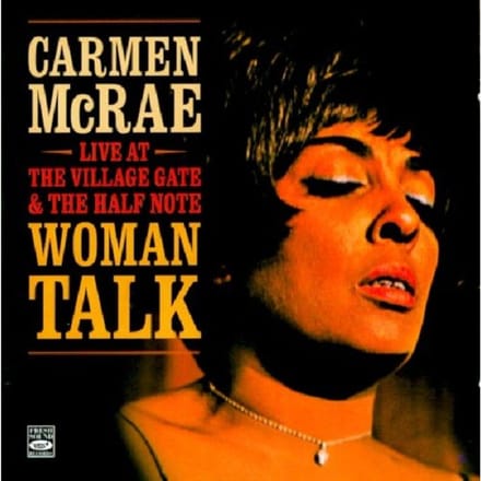 Woman Talk Live At The Village Gate Half
