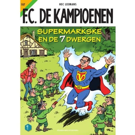 Supermarkske En De Zeven Dwergen - F.C. De Kampioenen - Hec Leemans