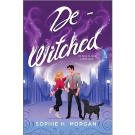 De-Witched - Toil And Trouble - Morgan, Sophie H
