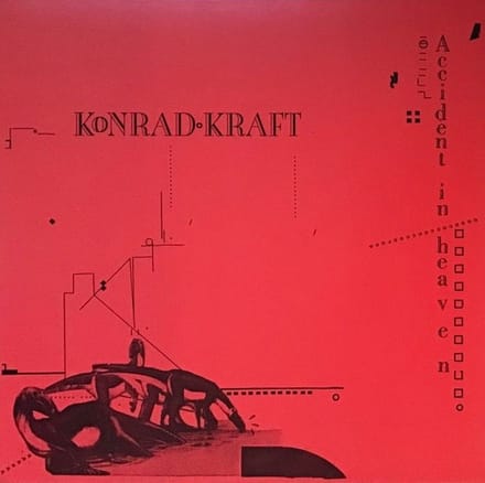Konrad Kraft - Accident In Heaven (LP)