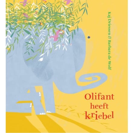 Olifant Heeft Kriebel - Kaj Driessen