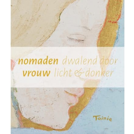 Nomadenvrouw - Toinie van Schendel