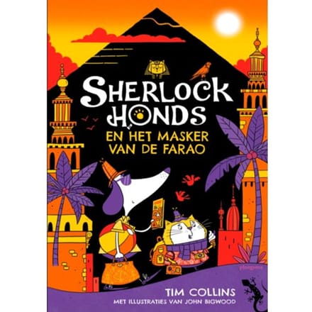 Sherlock Honds En Het Masker Van De Farao - Sherlock Honds - Tim Collins