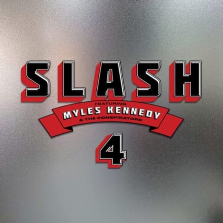 4 -Softpack- - Slash Featuring Myles Kennedy &