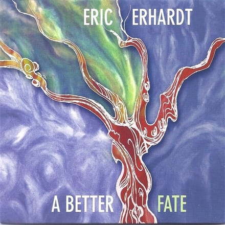 Eric Erhardt - A Better Fate (CD)