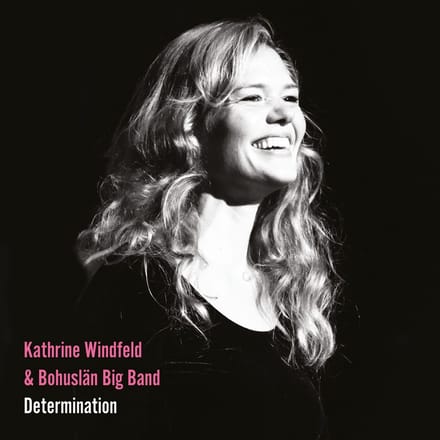 Kathrine Windfeld, Bohuslän Big Band - Determination (CD)