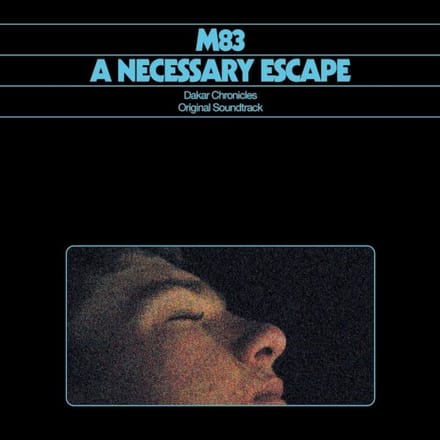 M83 - A Necessary Escape: Dakar Chronicles (CD)