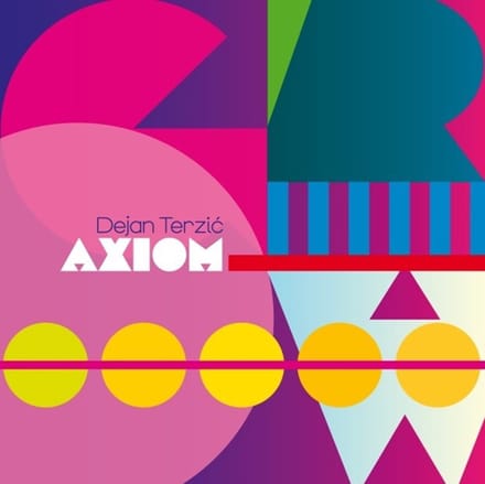 Dejan Terzic Axiom - Grow (CD)