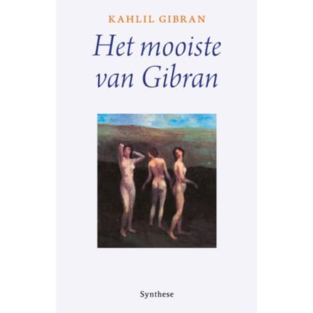 Het Mooiste Van Gibran - Kahlil Gibran