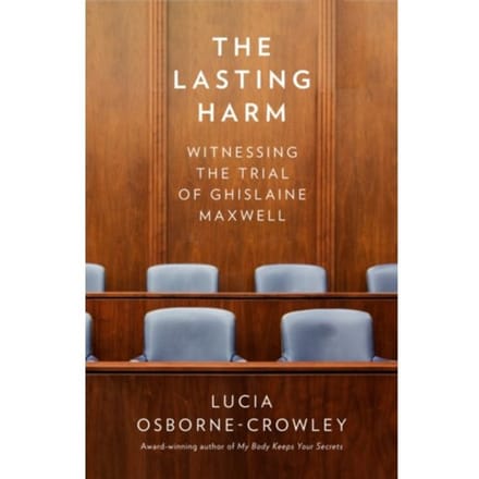 The Lasting Harm - Lucia Osborne-Crowley