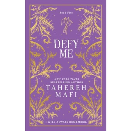 Defy Me - Shatter Me Collectors Editions - Tahereh Mafi