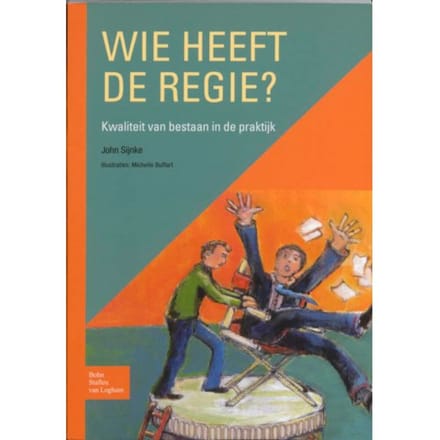 Wie Heeft De Regie? - J. Sijnke
