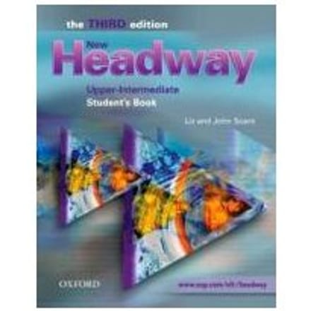 New Headway: Upper-Intermediate Third Edition: Student's Book - Liz Soars