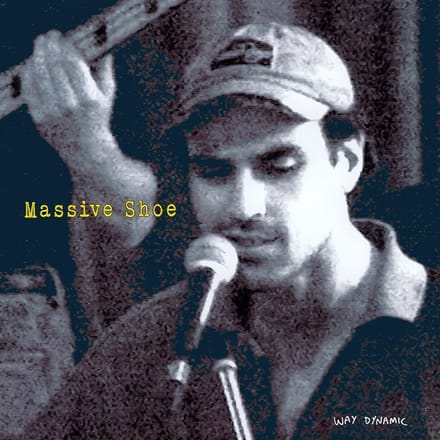 Way Dynamic - Massive Shoe (CD)