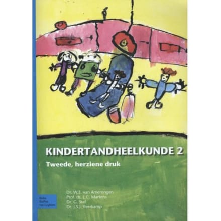 Kindertandheelkunde / 2 - W.E van Amerongen