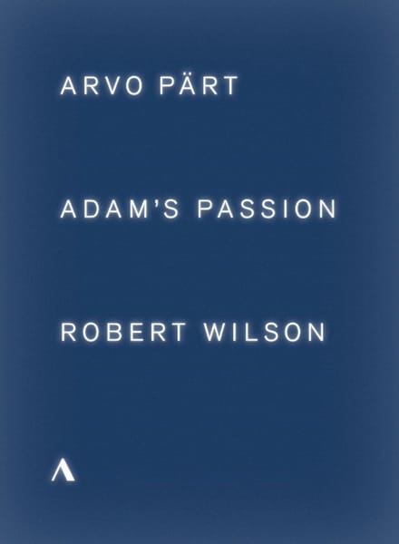 Estonian Philharmonic Chamber Choir - Adam's Passion (DVD)