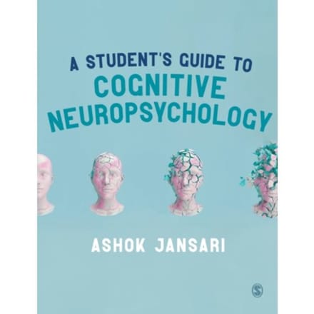 A Student's Guide To Cognitive Neuropsychology - Jansari, Ashok