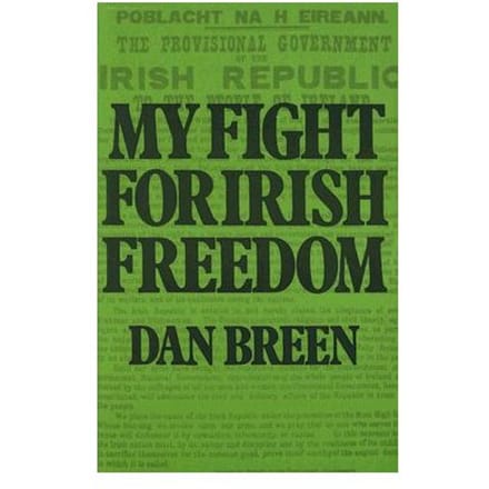 My Fight For Irish Freedom - Dan Breen