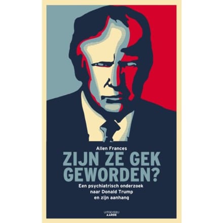 Zijn Ze Gek Geworden? - Allen Frances