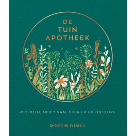 De Tuinapotheek - Christine Iverson