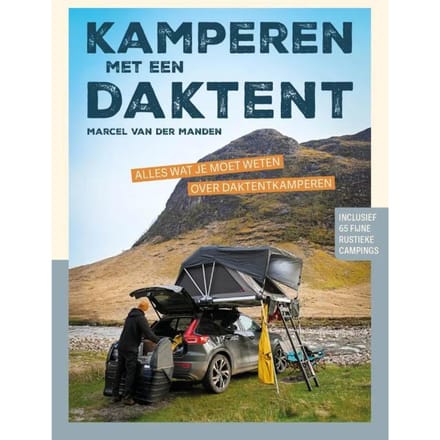 Kamperen Met Een Daktent - Marcel van der Manden